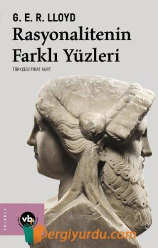 Rasyonalitenin Farklı Yüzleri G.E.R. Lloyd