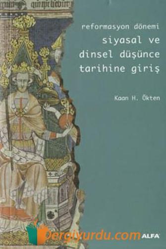 Siyasal ve Dinsel Düşünce Tarihine Giriş Kaan H. Ökten