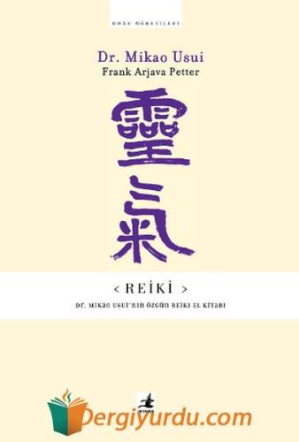 Reiki-Dr.Mikao Usui'nin Özgün El Kitabı Mikao Usui