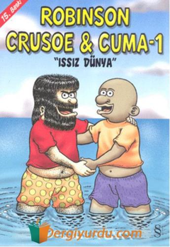 Robinson Crusoe & Cuma - 1 Gürcan Yurt