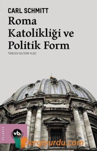 Roma Katolikliği ve Politik Form Burçak Gönül