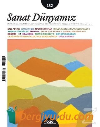 Sanat Dünyamız İki Aylık Kültür ve Sanat Dergisi Sayı: 182 Mayıs-Hazir