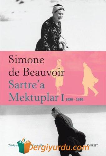 Sartre'a Mektuplar 1: 1930-1939 Simone de Beauvoir