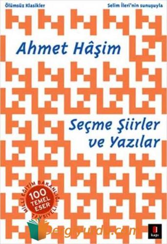 Ahmet Hâşim Seçme Şiirler ve Yazılar Ahmet Haşim