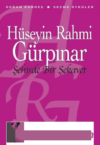 Şehirde Bir Şekavet - Seçme Öyküler Leman Fırtına