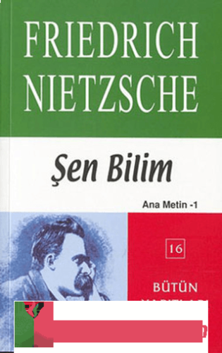 Şen Bilim Friedrich Wilhelm Nietzsche