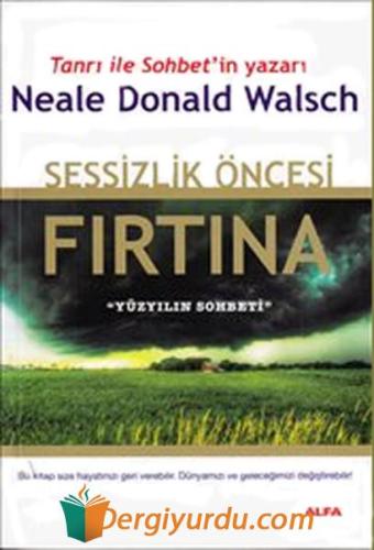 Sessizlik Öncesi Fırtına Neale Donald Walsch