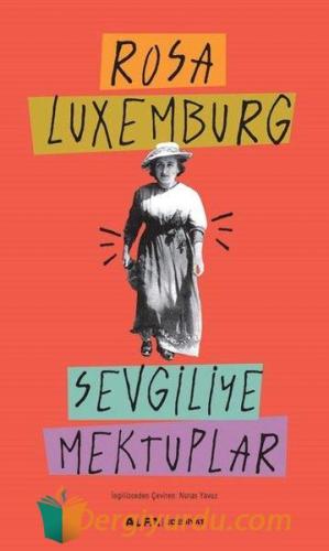 Sevgiliye Mektuplar Rosa Luxemburg