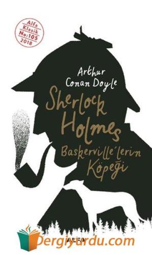 Sherlock Holmes - Baskerville'lerin Köpeği Sir Arthur Conan Doyle