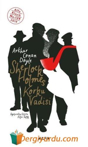 Sherlock Holmes - Korku Vadisi Sir Arthur Conan Doyle