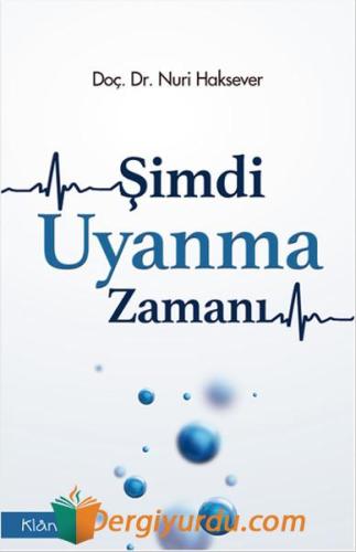 Şimdi Uyanma Zamanı Nuri Haksever