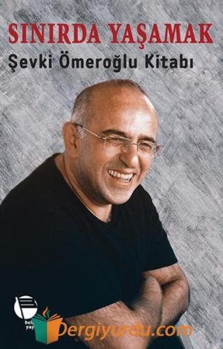 Sınırda Yaşamak-Şevki Ömeroğlu Kitabı Nihat Ömeroğlu