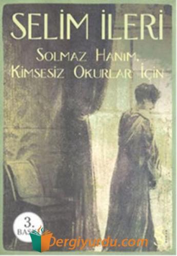 Solmaz Hanım Selim İleri