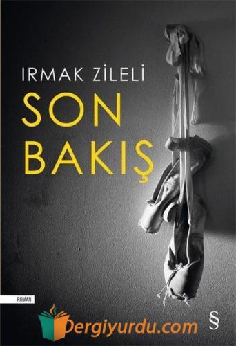 Son Bakış Irmak Zileli