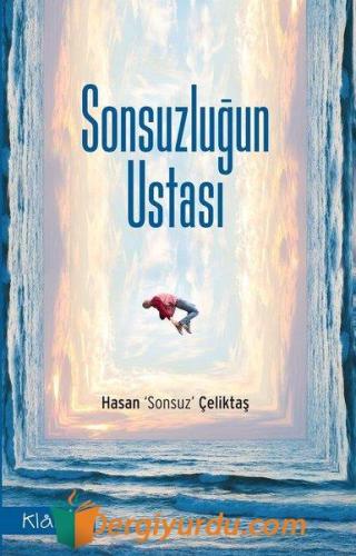 Sonsuzluğun Ustası Hasan Sonsuz Çeliktaş