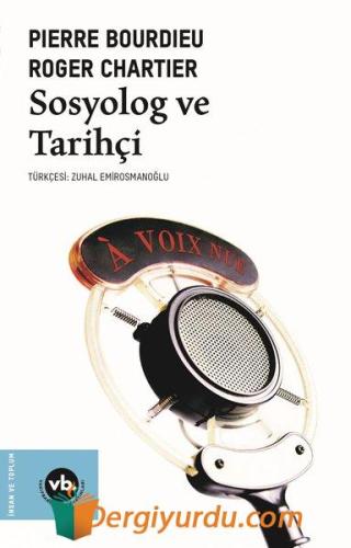 Sosyolog ve Tarihçi Pierre Bourdieu