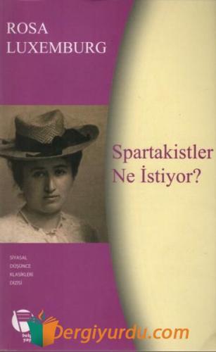 Spartakistler Ne İstiyor? Stefan Thunberg