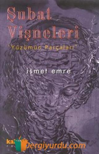 Şubat Vişneleri İsmet Emre