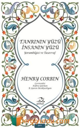 Tanrının Yüzü İnsanın Yüzü Henry Corbin