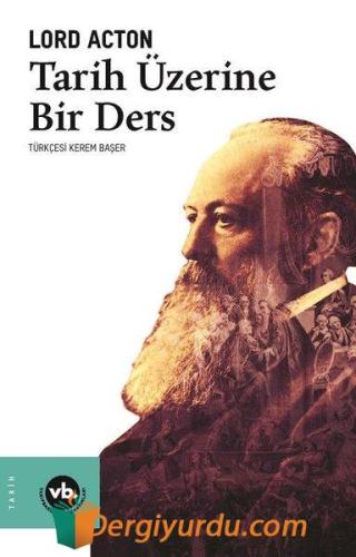 Tarih Üzerine Bir Ders Lord Acton