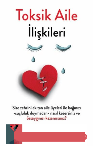 Toksik Aile İlişkileri Sherrie Campbell