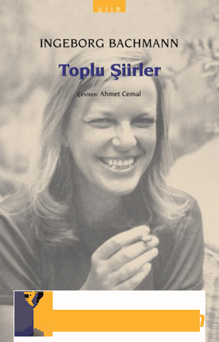 Toplu Şiirler - Ingeborg Bachmann 18321