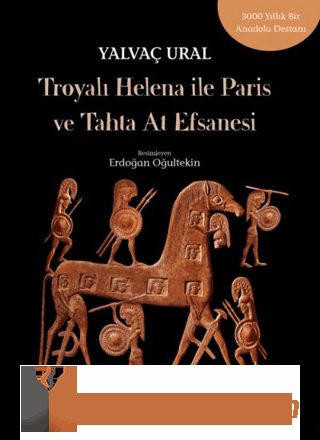 Troyalı Helena ile Paris ve Tahta At Efsanesi Joel Kotin