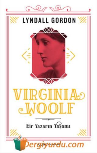 Virginia Woolf Lyndall Gordon