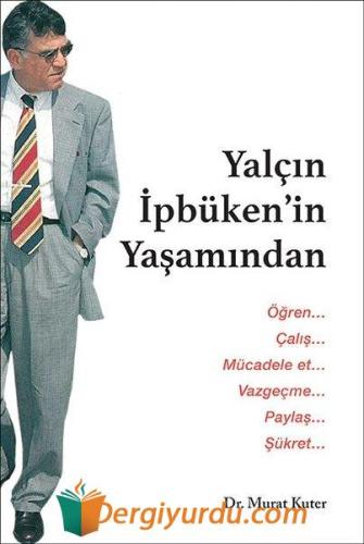 Yalçın İpbüken'in Yaşamından Murat Kuter