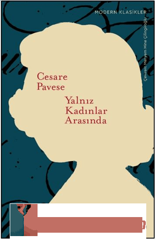 Yalnız Kadınlar Arasında Cesare Pavese