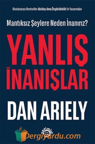 Yanlış İnanışlar - Mantıksız Şeylere Neden İnanırız? Ali Sipahi