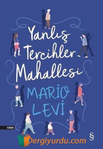 Yanlış Tercihler Mahallesi Mario Levi