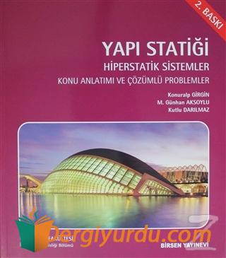 Yapı Statiği, Hiperstatik Sistemler Konuralp Girgin