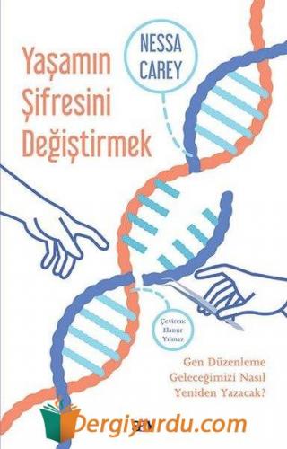 Yaşamın Şifresini Değiştirmek - Gen Düzenleme Geleceğimizi Nasıl Yenid