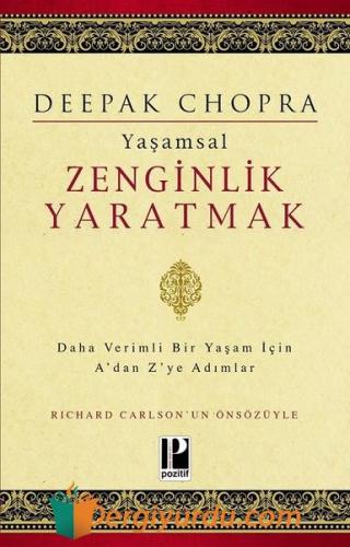 Yaşamsal Zenginlik Yaratmak Deepak Chopra