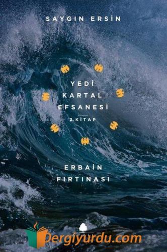 Yedi Kartal Efsanesi 1.Kitap-Erbain Fırtınası Mykle Hansen