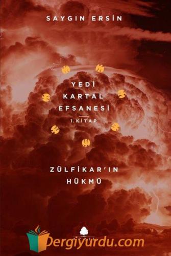 Yedi Kartal Efsanesi 1.Kitap-Zülfikarın Hükmü Mykle Hansen