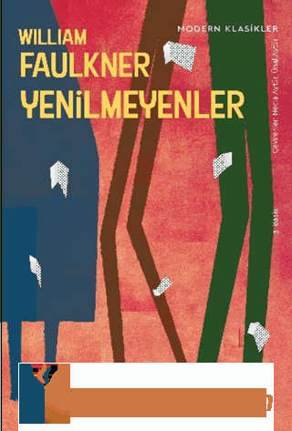 Yenilmeyenler William Faulkner