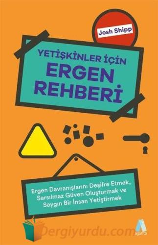 Yetişkinler İçin Ergen Rehberi Josh Shipp