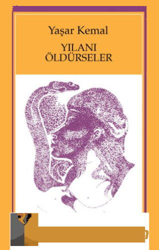 Yılanı Öldürseler M. İskender Özturanlı