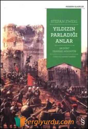 İnsanlık Tarihinde Yıldızın Parladığı Anlardır Stefan Zweig