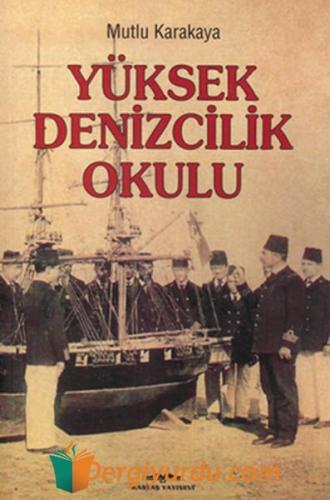 Yüksek Denizcilik Okulu Mutlu Karakaya