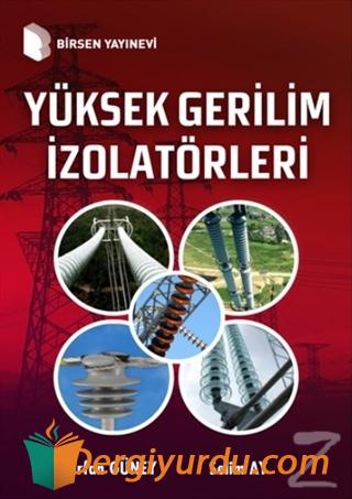 Yüksek Gerilim İzolatörleri (Ciltli) İrfan Güney