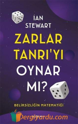 Zarlar Tanrı'yı Oynar Mı? Ian Stewart