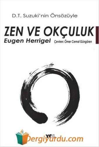 Zen ve Okçuluk Eugen Herrigel