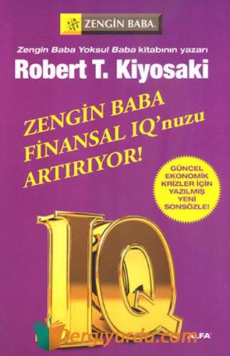 Zengin Baba Finansal IQ'nuzu Artırıyor! Robert T. Kiyosaki