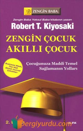 Zengin Çocuk Akıllı Çocuk Robert T. Kiyosaki