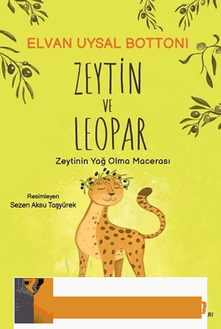 Zeytin ve Leopar Elvan Uysal Bottoni